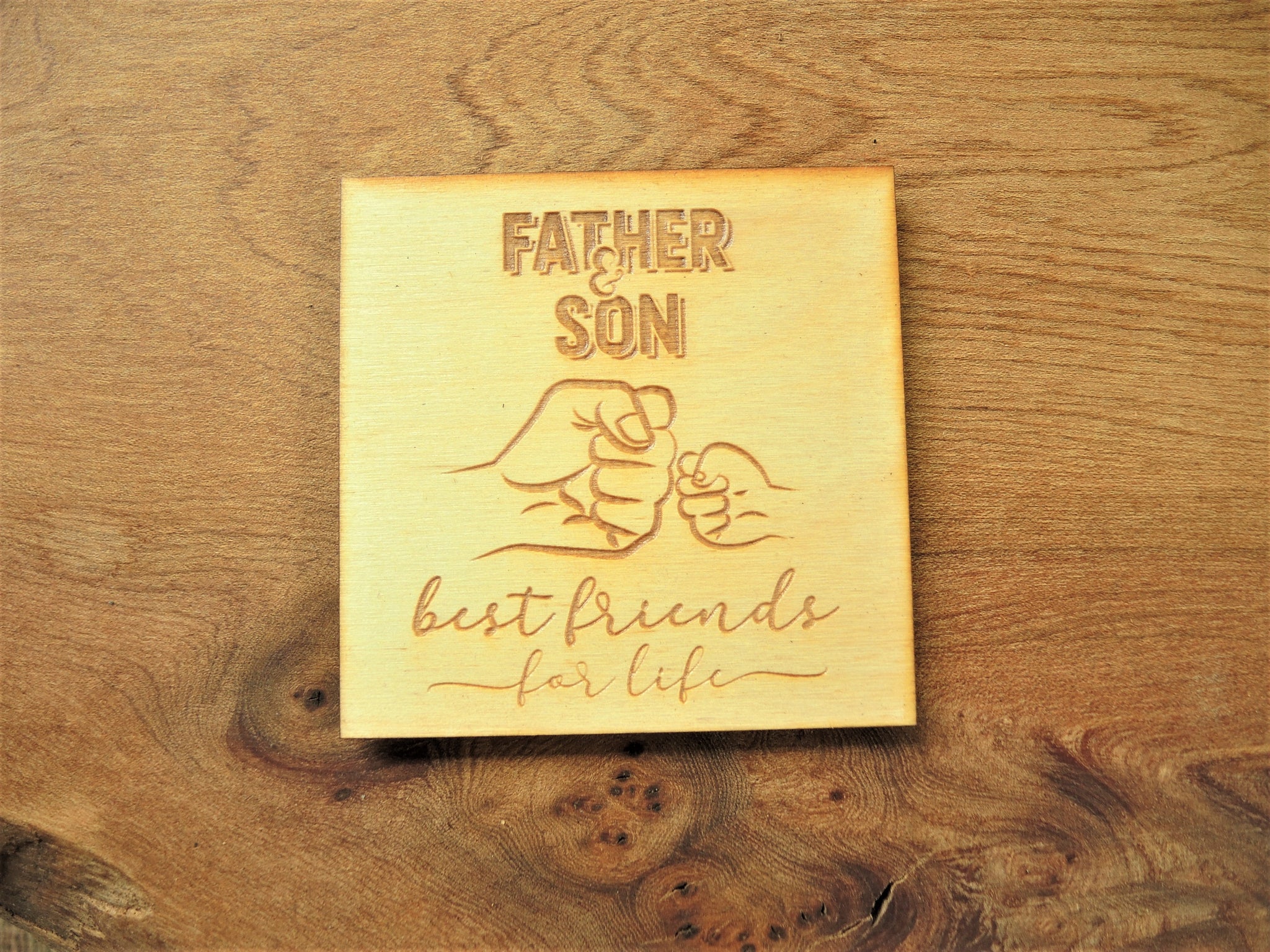 Father and Son Best Friends For Life Wooden Coaster