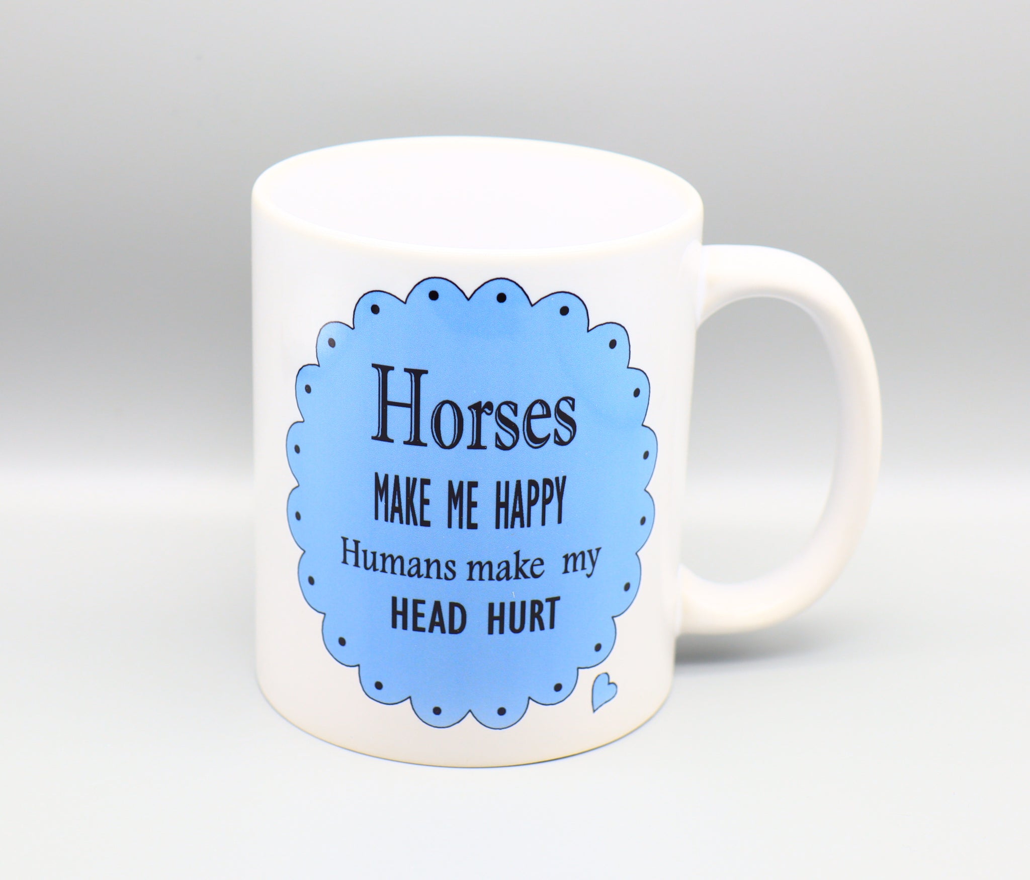 Horses Make Me Happy Mug